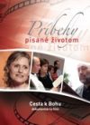 Príbehy písané životom – Cesta k Bohu (DVD papierový obal)