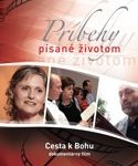 Príbehy písané životom – Cesta k Bohu (DVD papierový obal)