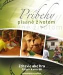 Príbehy písané životom – Zdravie ako hra (DVD papierový obal)